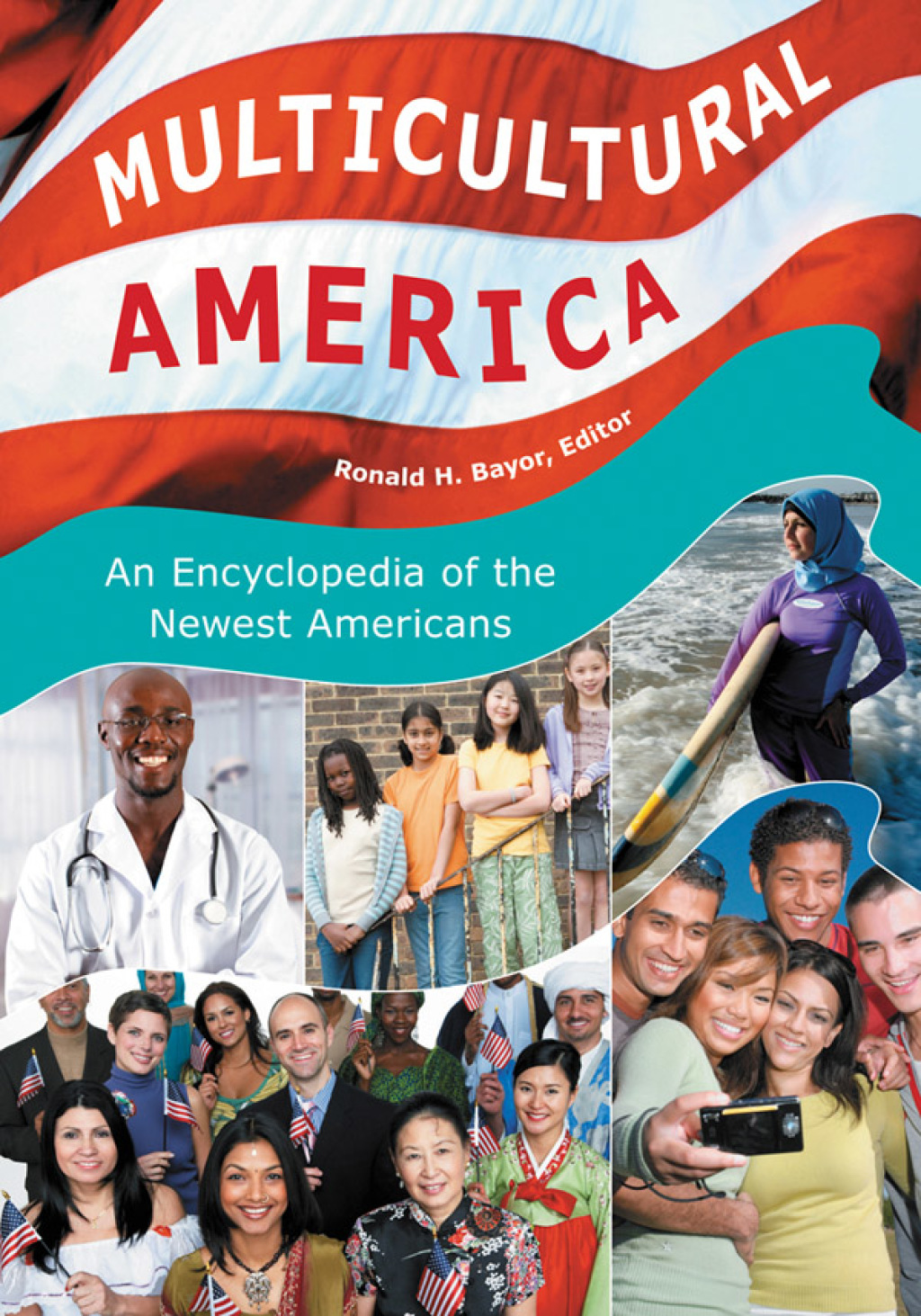 Multicultural America An Encyclopedia of the Newest Americans [4 volumes] 1st Edition â€“ PDF/EPUB Version Downloadable
